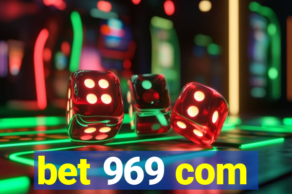 bet 969 com